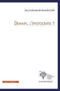 Demain, l'épistocratie ?