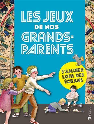 Les jeux de nos grands-parents : s'amuser loin des écrans