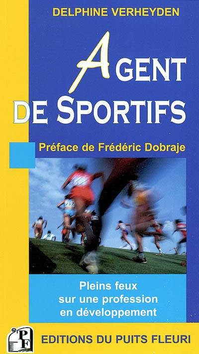 Agent de sportifs : pleins feux sur une profession en développement