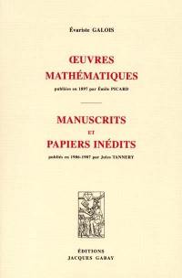 Oeuvres mathématiques : publiées en 1897 par Émile Picard. Manuscrits et papiers inédits : publiés en 1906-1907 par Jules Tannery