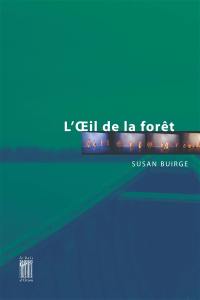 L'oeil de la forêt