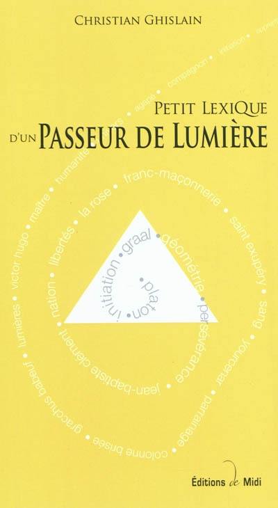 Petit lexique d'un passeur de lumière