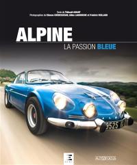 Alpine, la passion bleue