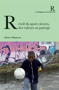 Réveil du sport citoyen : des valeurs en partage