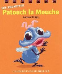 Patouch la mouche