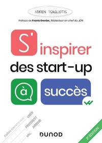 S'inspirer des start-up à succès