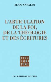 L'Articulation de la foi, de la théologie et des Ecritures