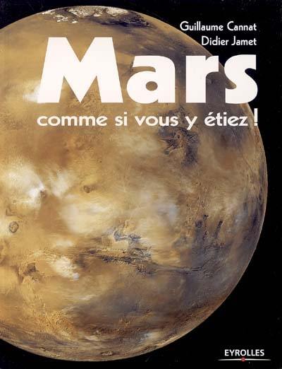 Mars comme si vous y étiez