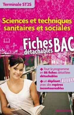 Sciences et techniques sanitaires et sociales terminale ST2S : fiches bac détachables