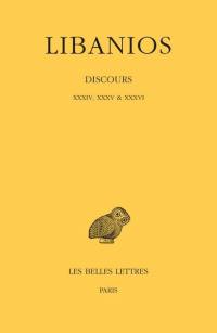 Discours. Discours XXXIV, XXXV & XXXVI