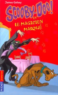 Scooby-Doo !. Vol. 5. Scooby-Doo et le magicien masqué