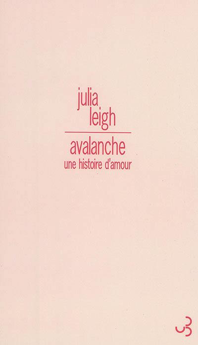 Avalanche : une histoire d'amour