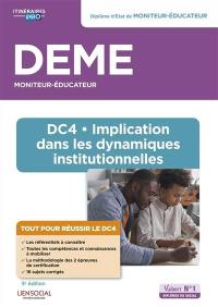 DEME, moniteur-éducateur : DC4, implication dans les dynamiques institutionnelles : diplôme d'Etat de moniteur-éducateur