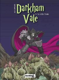 Darkham Vale. Vol. 5. La lutte finale