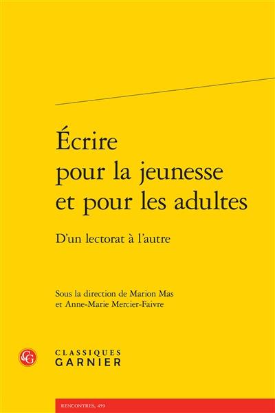 Ecrire pour la jeunesse et pour les adultes : d'un lectorat à l'autre