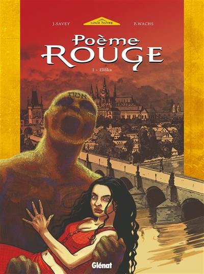 Poème rouge. Vol. 1. Eliska