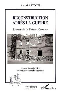 Reconstruction après la guerre : l'exemple de Pakrac (Croatie)