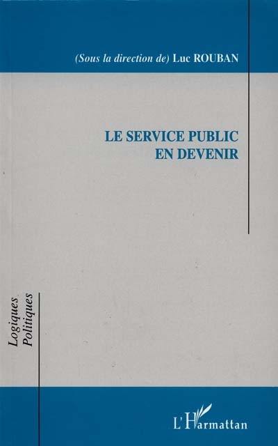 Le service public en devenir