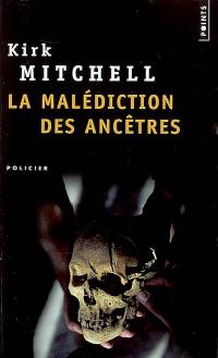 La malédiction des ancêtres