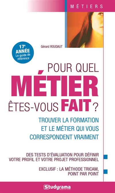 Pour quel métier êtes-vous fait ?