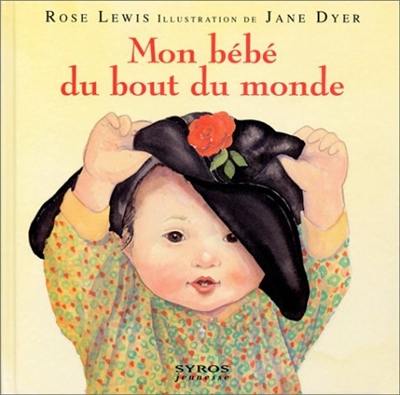 Mon bébé du bout du monde