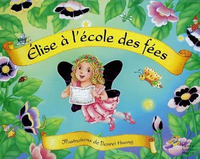 Elise à l'école des fées