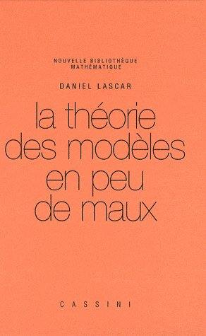 Les théories des modèles en peu de maux