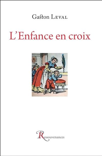 L'enfance en croix