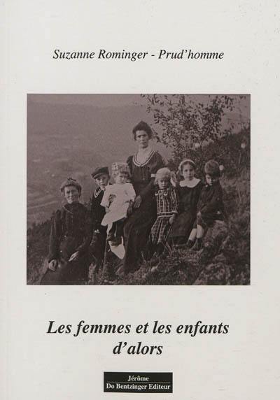 Les femmes et les enfants d'alors