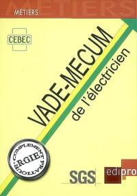 Vade-mecum de l'électricien : complément pratique du RGIE