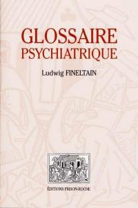 Glossaire psychiatrique