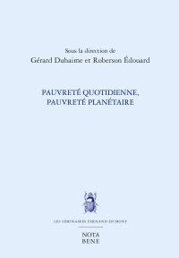 Pauvreté quotidienne, pauvreté planétaire