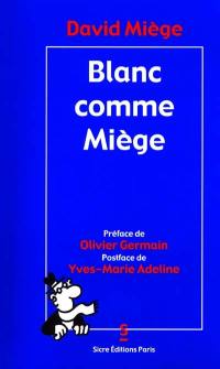 Blanc comme Miège