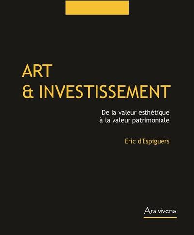 Art & investissement : de la valeur esthétique à la valeur patrimoniale