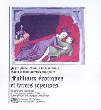 Fabliaux érotiques et farces joyeuses