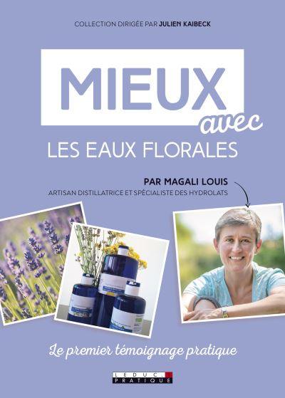 Mieux avec les eaux florales