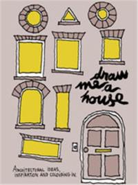 Draw me a House