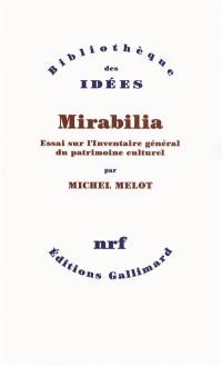 Mirabilia : essai sur l'inventaire général du patrimoine culturel