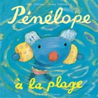 Pénélope tête en l'air. Vol. 2. Pénélope à la plage