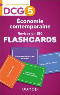 DCG 5, économie contemporaine : révisez en 180 flashcards