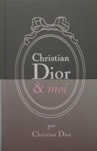 Christian Dior & moi