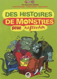 Des histoires de monstres pour réfléchir