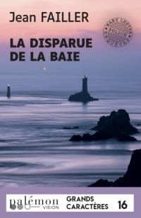 Une enquête de Mary Lester. Vol. 63. La disparue de la baie