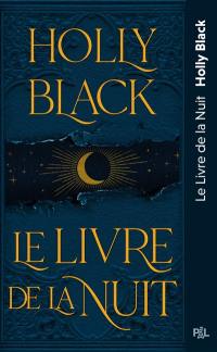 Le livre de la nuit. Vol. 1