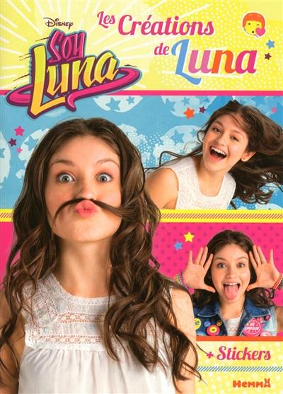 Soy Luna : les créations de Luna