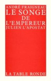 Le Songe de l'empereur Julien l'Apostat