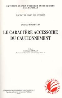 Le caractère accessoire du cautionnement