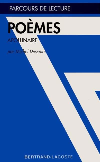 Poèmes, Apollinaire