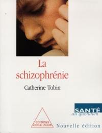 La schizophrénie