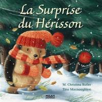 La surprise du hérisson : un livre tout doux au toucher !